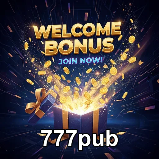 777pub welcome bonus gift 7